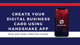 Scan a printed card & create digital card using Handshake App. screenshot 4