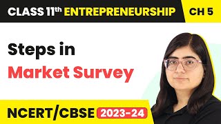 Steps in Market Survey - Concept of Market | Class 11 Entrepreneurship Chapter 5