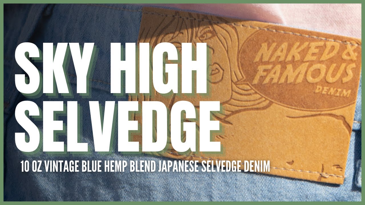 Sky High Selvedge - 10oz Vintage Blue 