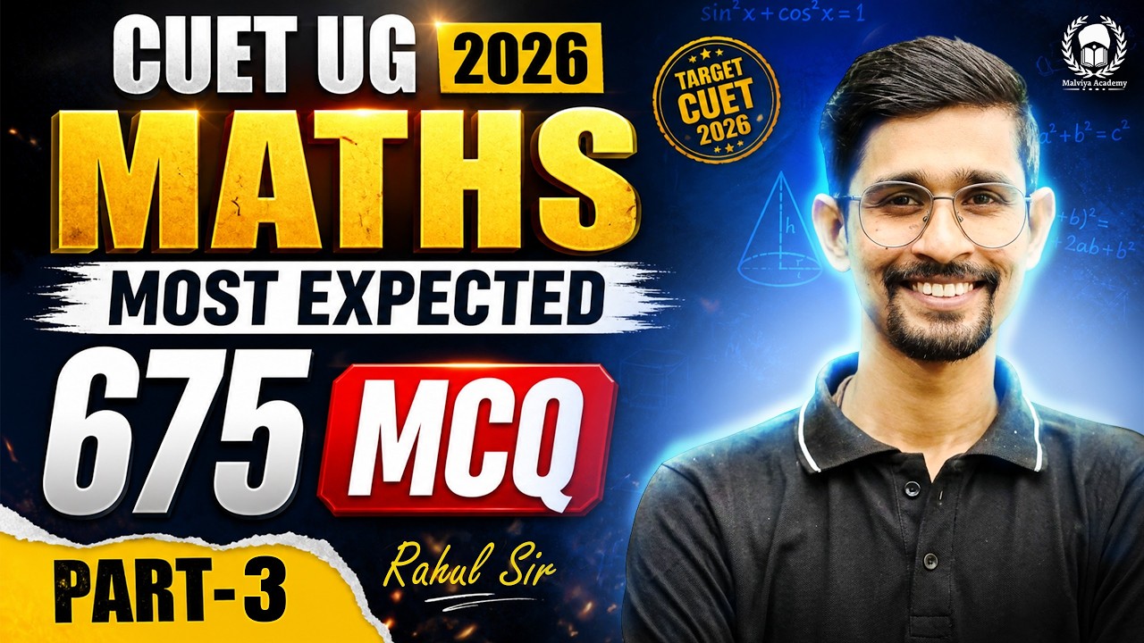 CUET UG 2026 Maths Most Expected 675 MCQ | Part-3 | Rahul Sir - YouTube