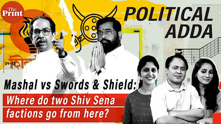Mashal vs. Swords & Shield: Where do two Shiv Sena factions go from here?