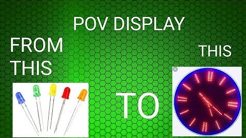 How to make a POV display using arduino