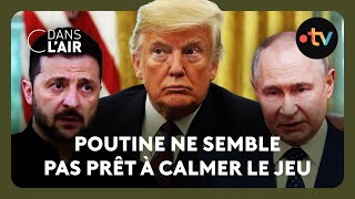 La Maison-Blanche perd patience sur le dossier ukrainien - reportage #cdanslair 23.05.2025