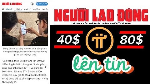 Pi Network Báo Người Lao Động lên tin cùng Giá Bitcoin #investtv #pinetwork #coin #crypto #bitcoin