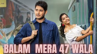 Balam Mera 47 wala | Balam ka system full song | FAZIPURIA - AFSANA KHAN | mahesh babu and rashmika Thumb