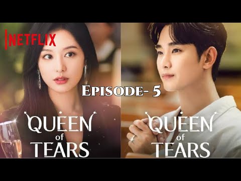 Queen of Tears (2024) Episode- 5|Full Episode|No grids and zoom effect|Netflix|kdrama| #queenoftears