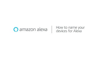 How to Name Smart Home Devices with Alexa