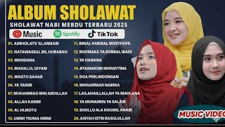 SHOLAWAT MERDU NISSA SABYAN, AI KHODIJAH,ALFINA NINDIYANI FULL ALBUM 2025 |SHOLAWAT NABI TERBARU