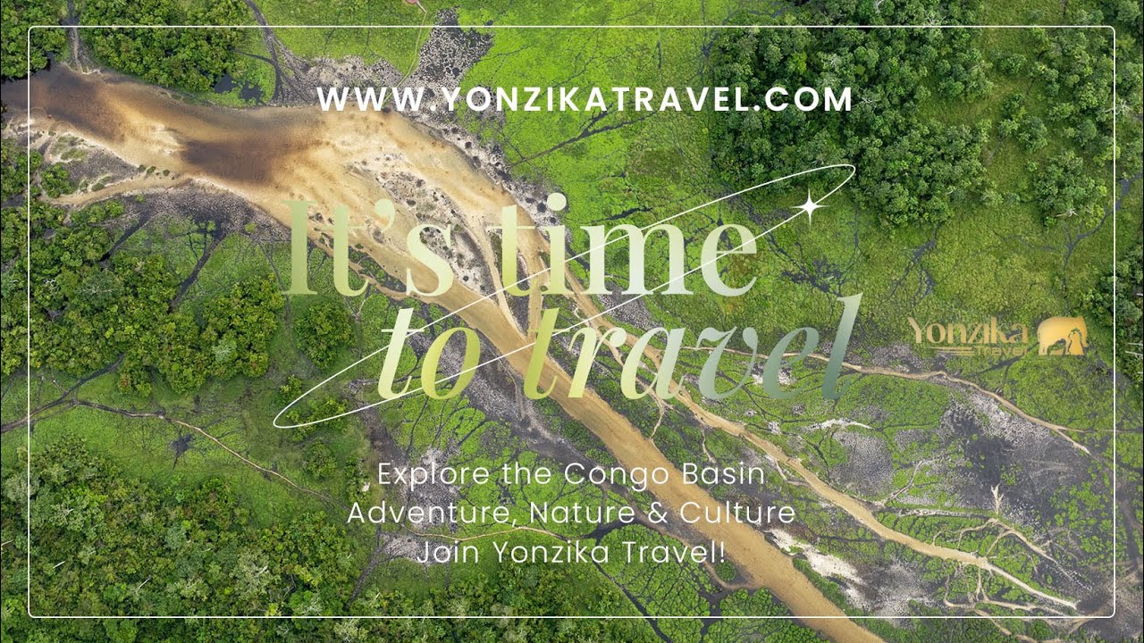 Yonzika Travel – Explorez le bassin du Congo