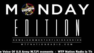 The Monday Edition - DFAC shutdowns and SDCC!