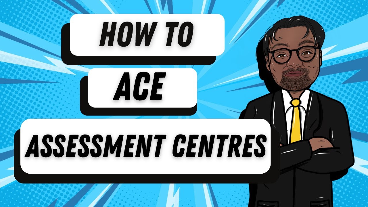 Acing Assessment Centres | How To Ace Assessment Centres - YouTube