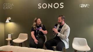 CEDIA Expo 2026: Sonos Casey Clemens on Sonos 27, the Amp Multi and Listening to the Channel