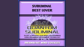 Famous Subliminal Best Lover - Silent Ultrasonic Track Wealth
