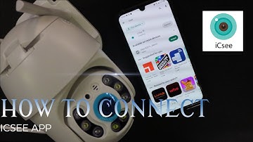 How to Setup iCsee camera