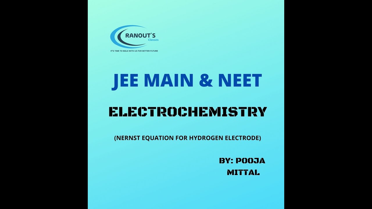 Lecture10 Electrochemistry (Nernst Equation for Hydrogen Electrode