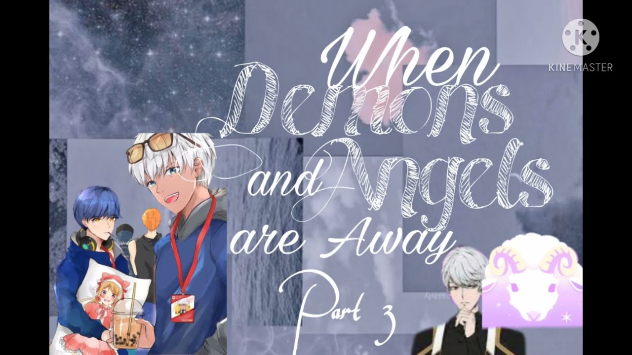 [Demons Dirty Revenge] Obey Me- When the Demons and Angels are Away (Lyrics Prank)- Part 3