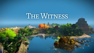 The Witness - Gameplay Video