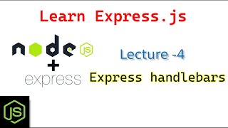 Learn Express.js | Lecture - 4: Express handlebars