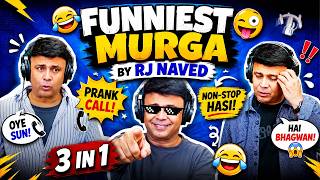 Best Of RJ Naved | Three In One | Mirchi Murga