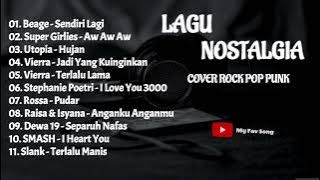 LAGU NOSTALGIA COVER ROCK POP PUNK TERBAIK PADA MASANYA | REKOMENDASI LAGU PILIHAN 2022 ~MY FAV SONG