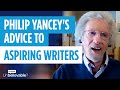 Philip Yancey shares his advice on starting a career in writing