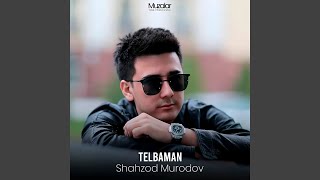 Telbaman - Shahzod Murodov