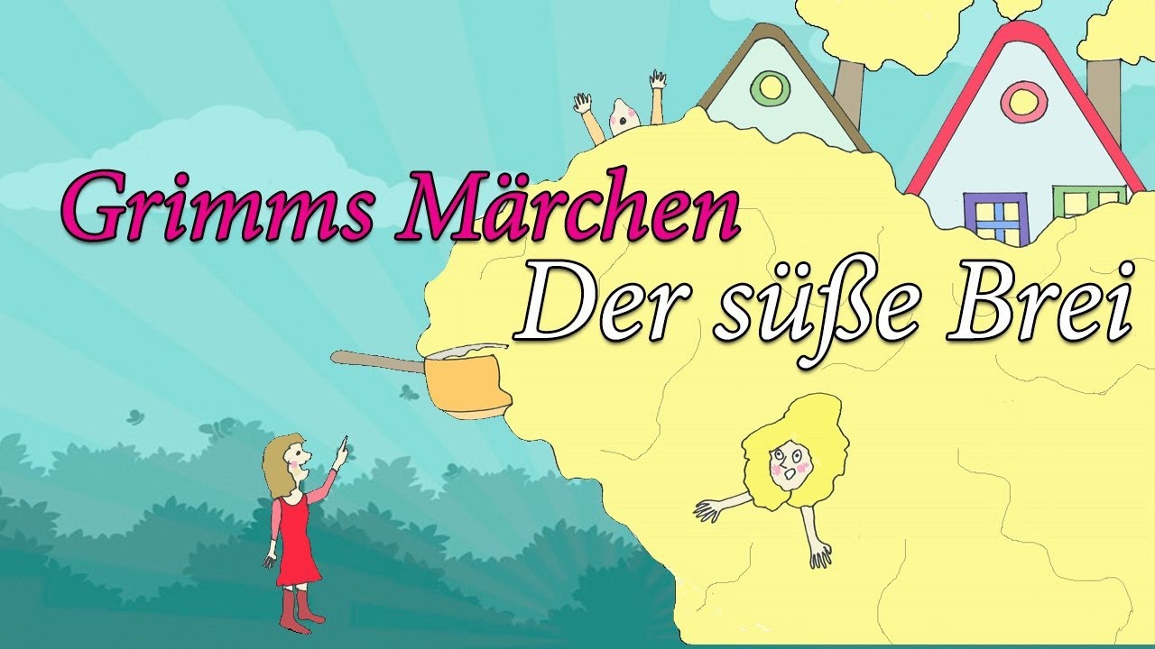 Grimms Märchen Der süße Brei YouTube Grimms Märchen Der süße Brei YouTube