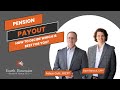 Pension Payout Options - How to Decide Which is Best for You?