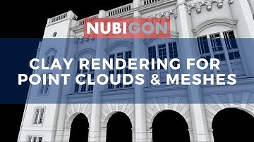 NUBIGON v7: Clay Rendering for Point Clouds, CAD/BIM & Photogrammetry Meshes