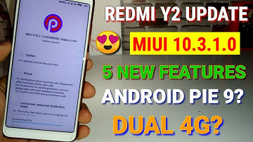 Redmi Y2 Miui 10.3.1.0 new stable update | 5 New features | Miui 10.3.1.0 for Redmi Y2