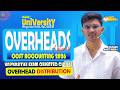 Overhead Distribution: Simultaneous Equation Method | Ch 4 Cost Accounting 2026 | BBA/BCOM