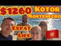 Montenegro Waterfront Life $1260 to $2100 or €1200 to €2000 Expat Family Life Kotor Bay 2022 Europe