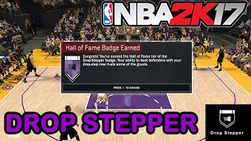 HOW TO GET DROP STEPPER HALL OF FAME - NBA 2K17