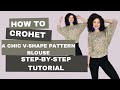 Diy crochet blouse learn to crochet a trendy vshaped pattern