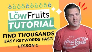Lowfruits Tutorial Find Thousands Of Niche Keywords Fast
