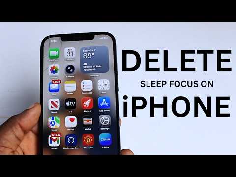 iPhone Focus delete sleep focus steps