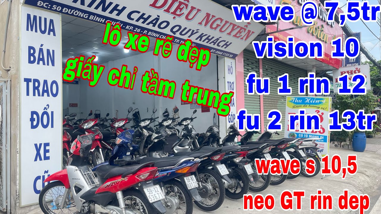 30/7 xe về giá rẽ tầm trung, wave @7,5tr, fu 2 rin 13tr , neo GT rin đẹp giảm mạnh tay síp toàn quốc