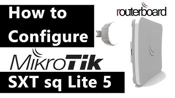 How to Configure CPE Mikrotik SXT sq Lite 5.