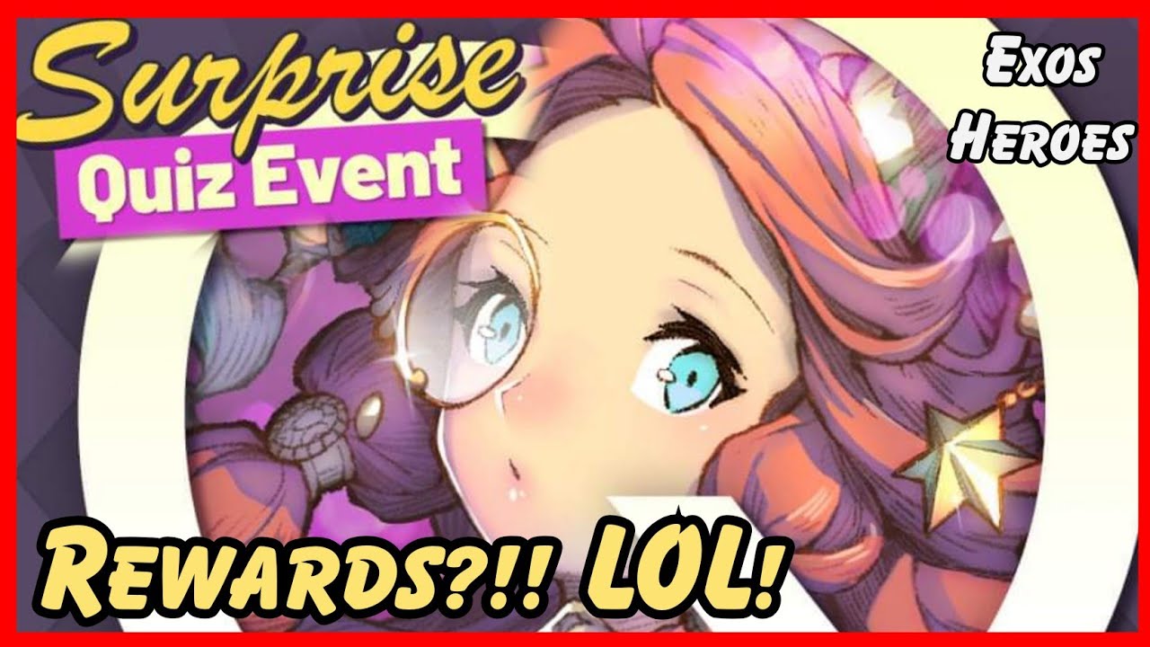 Exos Heroes Surprise Quiz Event! FaceBook Event! Details Discussion!