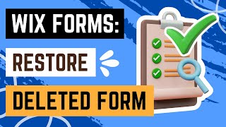 Wix Forms: How to Restore a Deleted Form
