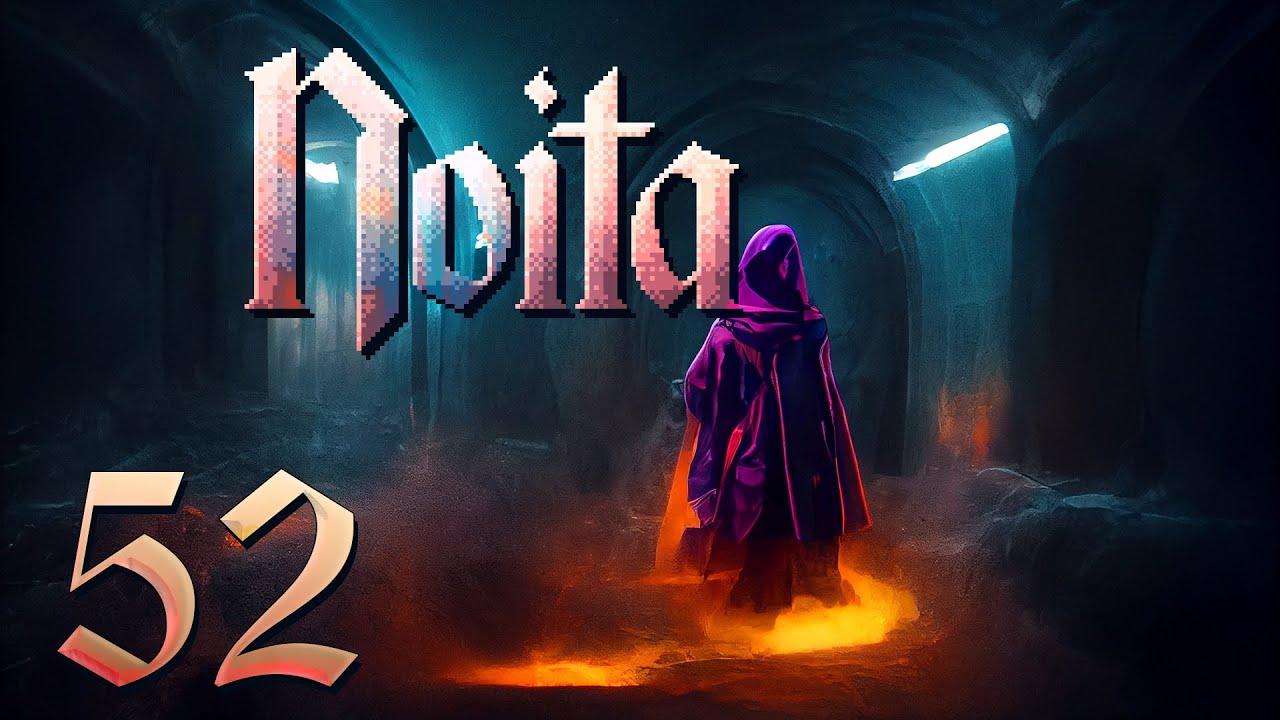 Just one more Piece of Gold, Let's Play Noita Ep 52