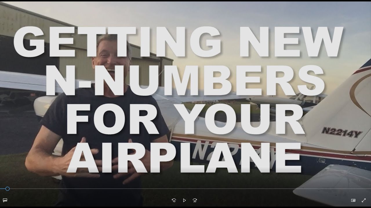 Getting New NNumbers For Your Airplane YouTube