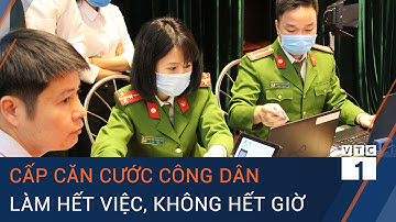 Công an Hà Nội chia 3 ca cấp thẻ căn cước công dân gắn chíp | VTC1