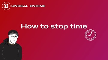 Unreal Engine 5 | Time Stop
