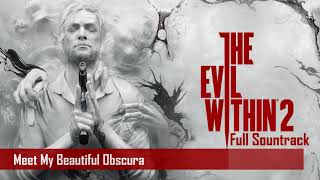 The Evil Within 2 Soundtrack - Meet My Beautiful Obscura
