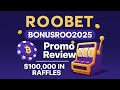 Roobet Promo Code "BONUSROO2025" — Join $100K Raffles + VIP Rewards (NEW Roobet Code Review 2025)