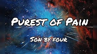 PUREST OF PAIN (English Version) | BY SON BY FOUR | Lyrics Video - KeiRGee
