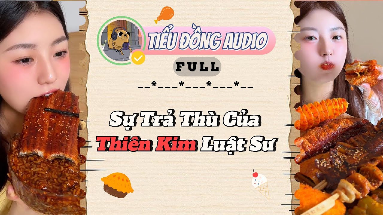 [AUDIO FULL] Sự Trả Thù Của Thiên Kim Luật Sư| Tiểu Đồng audio #truyenaudio #truyenaudiofull #audio