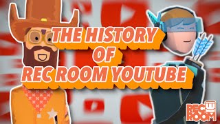 The History Of Rec Room On Youtube...