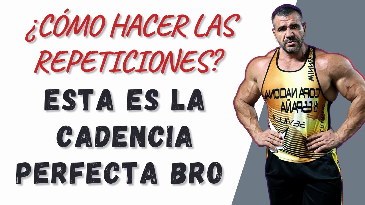 La CADENCIA PERFECTA para máxima HIPERTROFIA